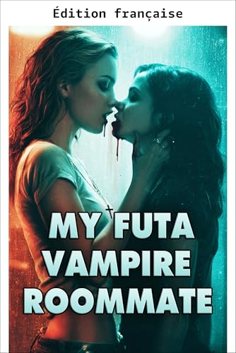 Ma colocataire vampire futa